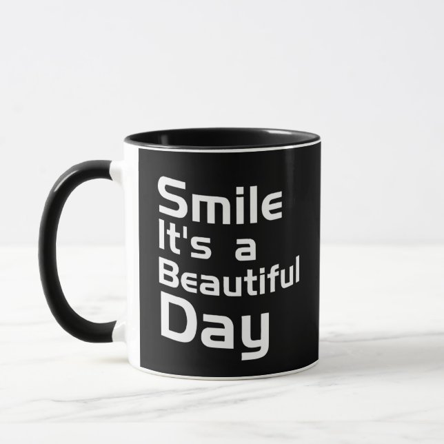 Mug Smile C'est une belle journée (Gauche)