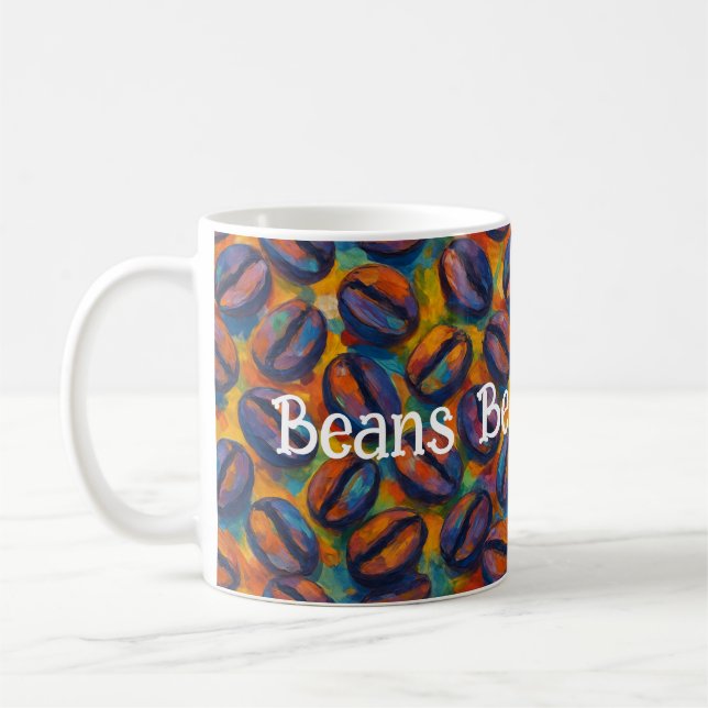 Mug Snarky "Les haricots avant les moyens" Fauvist Art (Gauche)