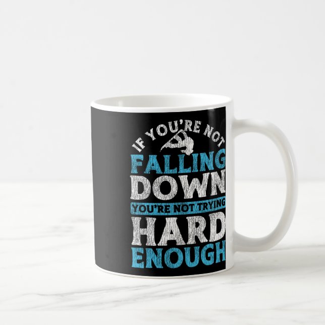 Mug Snowboard Snowboard Si vous ne tombez pas (Droite)