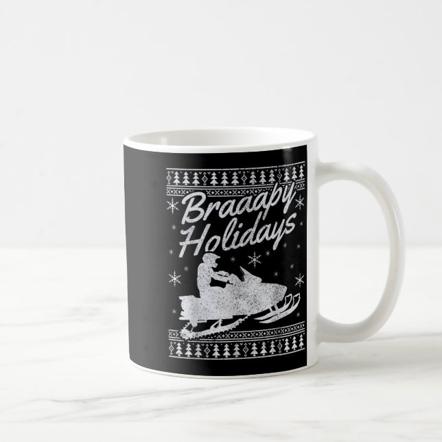 Mug Snowmobile Braapy Holidays Funny Braap Ugly Christ (Droite)