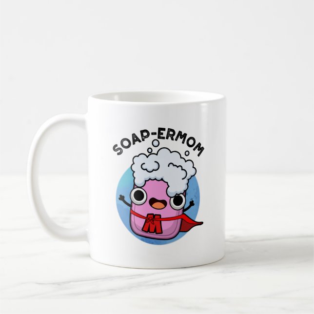 Mug Soap-ermaman Drôle savon Maman Pun (Gauche)