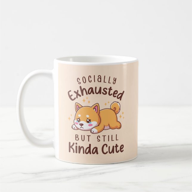 Mug Socially Exhausted But Still Cute - Shiba Inu (Gauche)