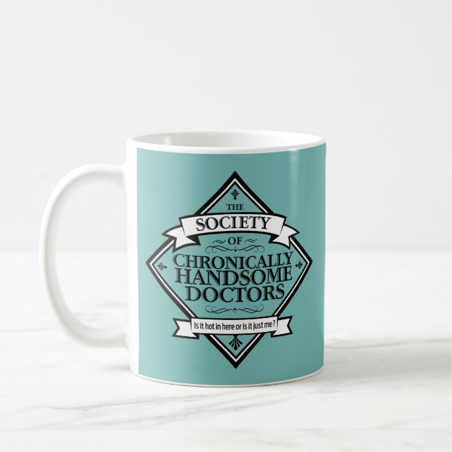 Mug Société des docteurs Chroniquement beaux - drôle D (Gauche)