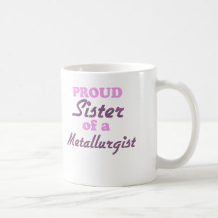 Mug Soeur fière d'un métallurgiste