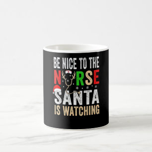 Mug Sois gentil avec l'infirmière Santa Nurse Noël Scr