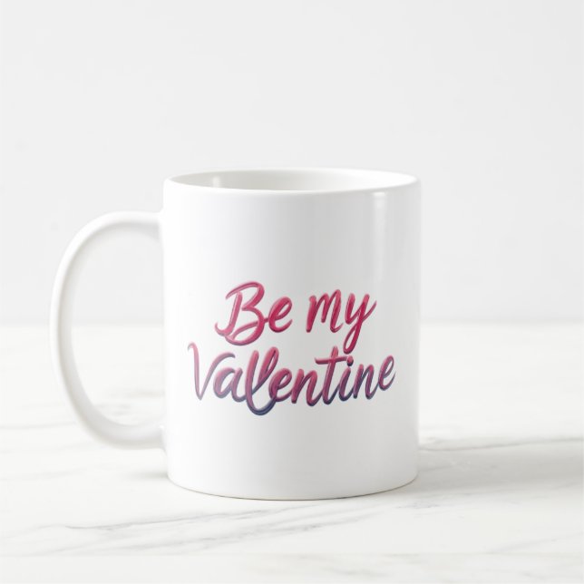 MUG SOIS MA VALENTINE (Gauche)
