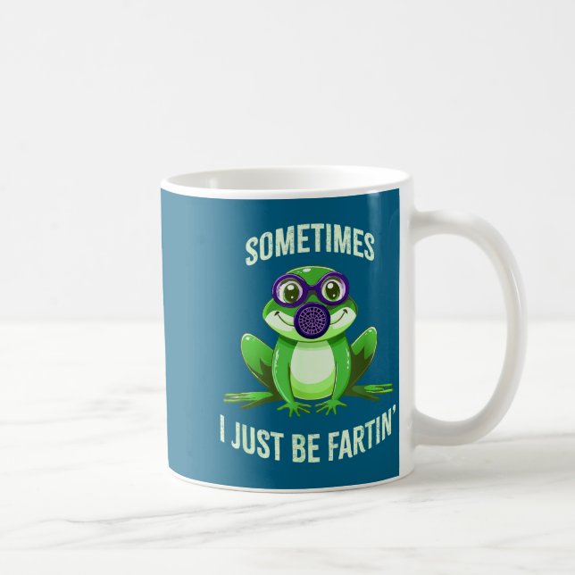 Mug Sometimes I Fartin Just Frog Mask Gas (Droite)