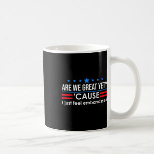 Mug Sommes-Nous De Grands Hommes Chemises Je Me Sens E
