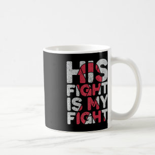 Mug Son combat est My Fight Brain Aneurysm Support