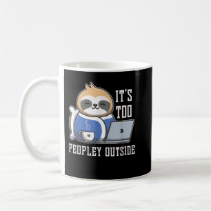 Mug Son Trop Peuple À L'Extérieur De Sloth