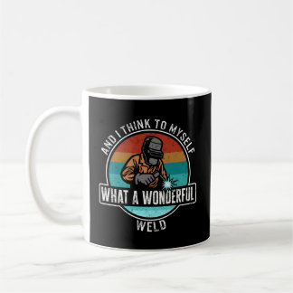 Mug Soudage Et Je Me Pense Être Un Merveilleux M De So
