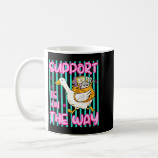 Mug Soutien Est En Route Édition Silly Goose Drôle Spe