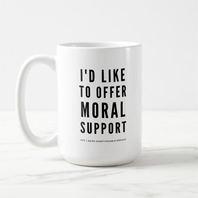Mug Soutien moral Sarcastique Encouragement citation (Gauche)