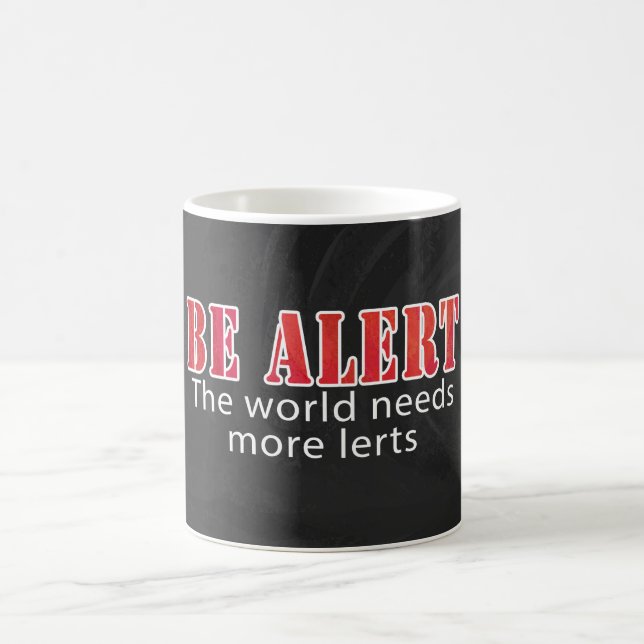 Mug Soyez alerte (Centre)