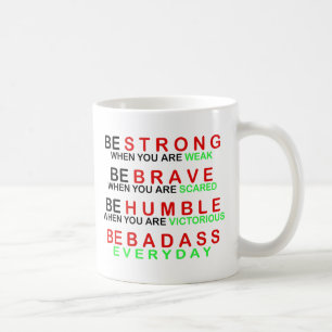 Mug Soyez Badass quotidien