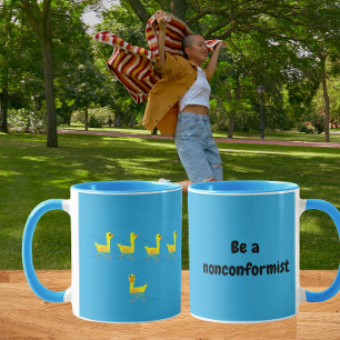 Mug Soyez des Canards Motivationnels Non-Conformistes 