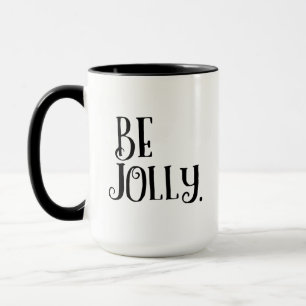 Mug Soyez Joyeux. Message Quotidien de Noël Inspirant