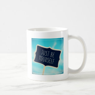 Mug Soyez juste vous-même