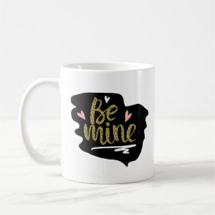 Mug Soyez miennes   Heureuse Sainte-Valentin Modern Sw