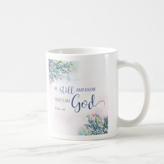Mug Soyez toujours et sachez que je suis Dieu, Ps 46:1 (Droite)