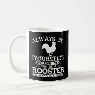 Mug Soyez Toujours Vous-Même À Moins De Pouvoir Être U