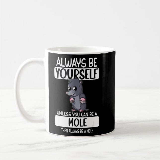 Mug Soyez Toujours Vous-Même À Moins Que Vous Ne Puiss (Gauche)