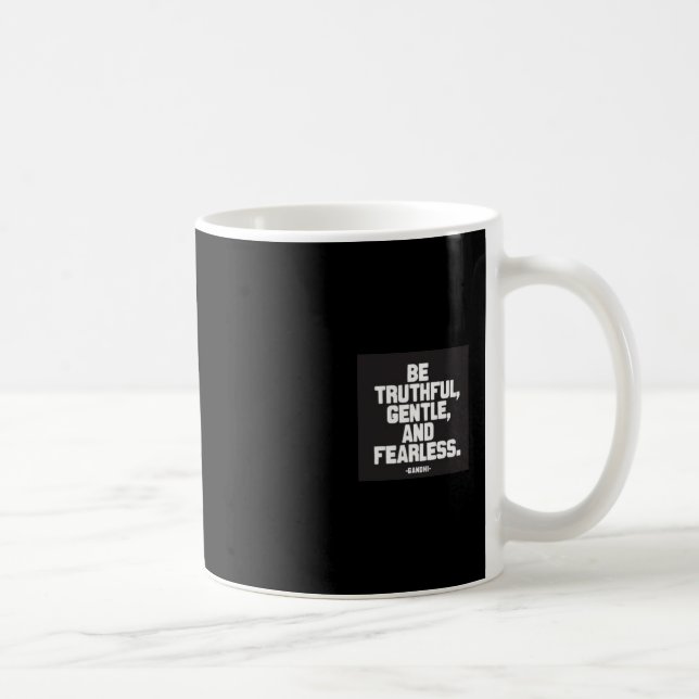 Mug Soyez véridique, doux et courageux (Droite)