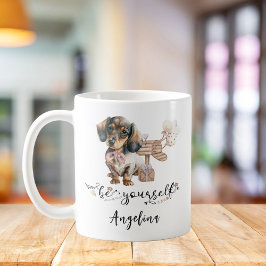 Mug Soyez vous-même mignon chiot Dachshund à côté de l