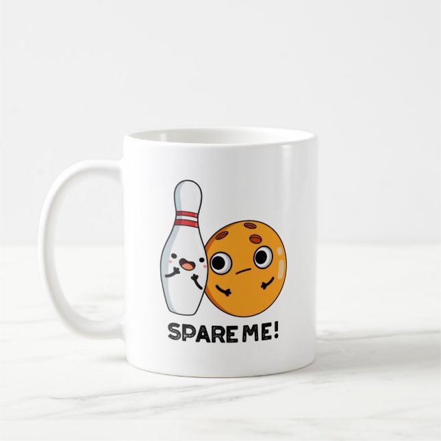 Mug Spare Me Funny Sports Bowling Pun (Gauche)