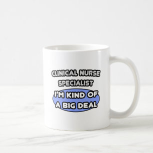 Mug Spécialiste en infirmière clinique .. Une sorte 