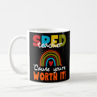 Mug SPED professeur parce que vous en valez la peine