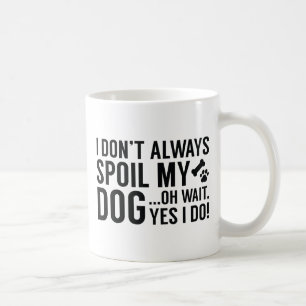 Mug Spoil Mon Chien