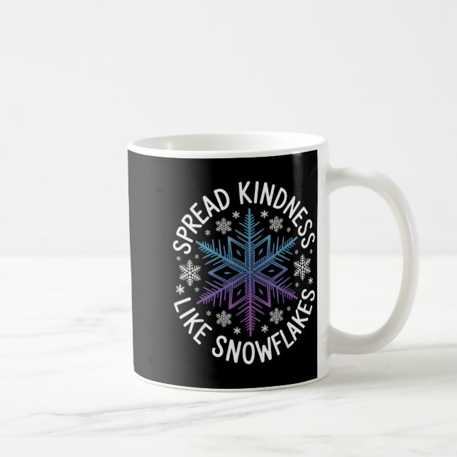 Mug Spread Kindness Like Snowflakes Insrational Winter (Droite)