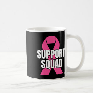 Mug Squad Cancer Du Sein - En Octobre Nous Portons Des