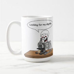 Mug Squelette Drôle à la Recherche de Dignité