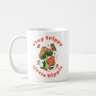 Mug Stay Trippy Little Hippie