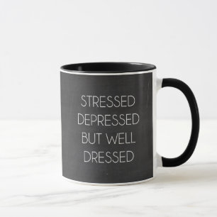 Mug Stressé déprimé mais bien habillé