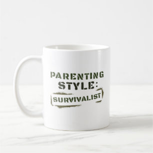 Mug Style parental Survivalist
