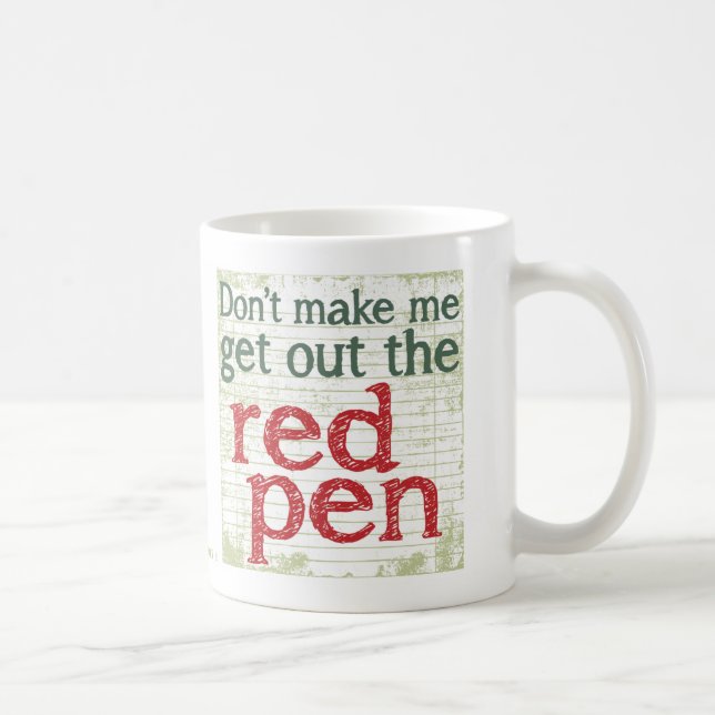 Mug Stylo de rouge de professeur (Droite)