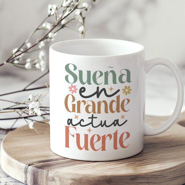 Mug "Sueña en Grande Actúa Fuerte" Inspiration Boho ("Sueña en Grande Actúa Fuerte" Boho Inspirational Coffee Mug on a sunny neutral boho kitchen table.)