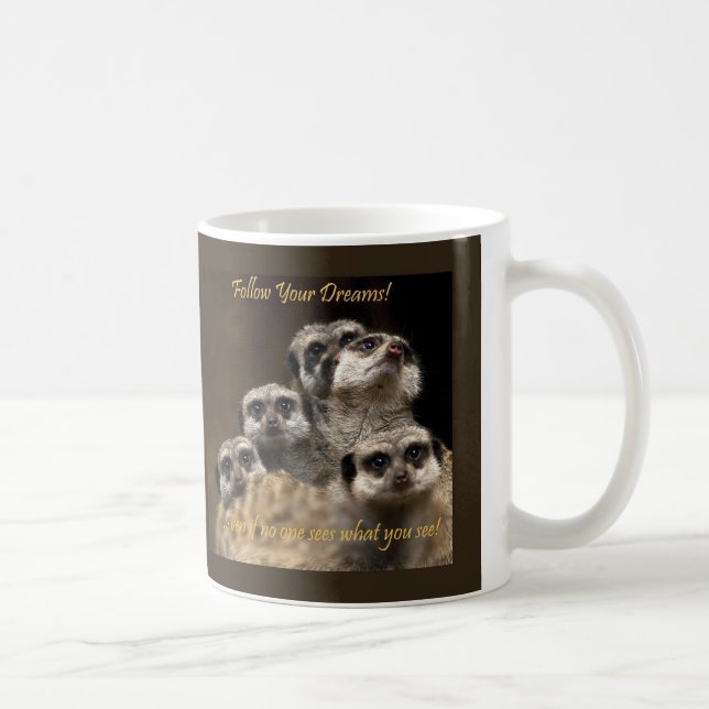 Mug Suivez vos rêves ! (Droite)
