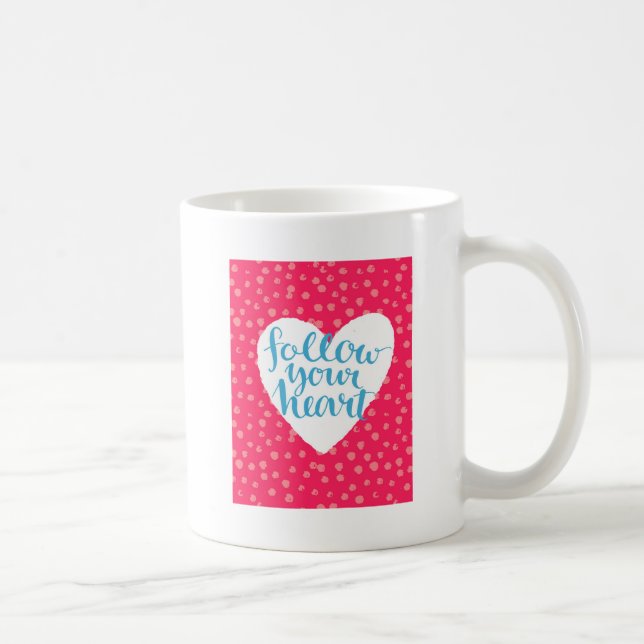 Mug Suivez votre coeur 3 (Droite)
