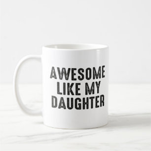 Mug Super Comme Ma Fille Fête des pères Drôle