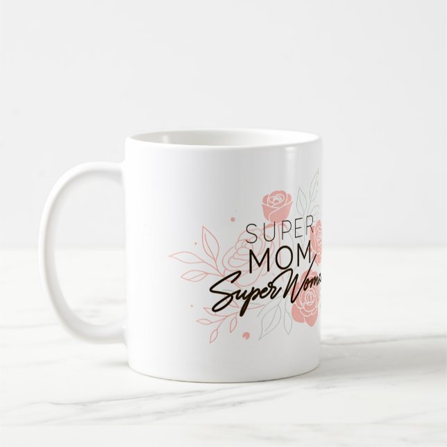 Mug Super Maman, Super Woman Coffee (Gauche)
