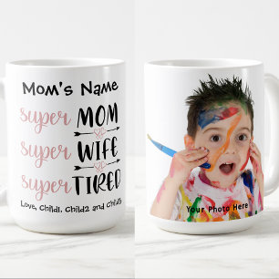 Mug SuperMom Super Wife Super Tired Photo personnalisa