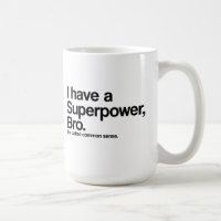 Superpuissance du bon sens