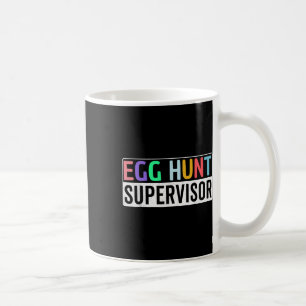 Mug Superviseur de chasse aux oeufs Partie de chasse a