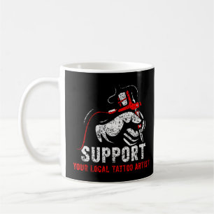 Mug Support de votre travail Artiste de tatouage local