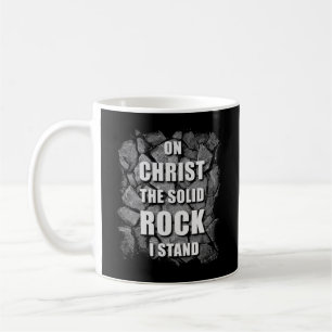 Mug Sur Christ Le Rocher Solide Je Me Trouve La Foi Ch