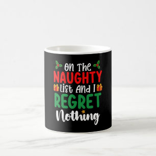 Mug Sur la liste vilain et je ne regrette rien de Noël